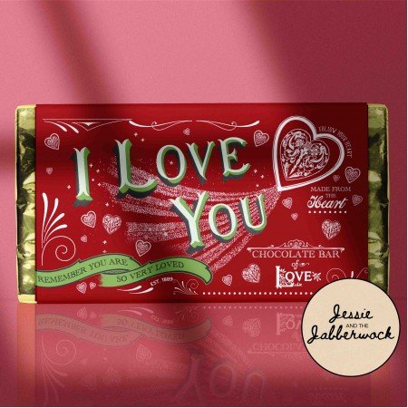 I love you Chocolate Bar I love you Chocolate Bar
